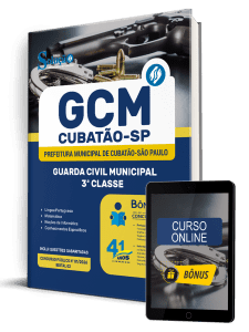 Apostila Prefeitura de Cubatão-SP 2026 - Guarda Civil Municipal - 3ª Classe
