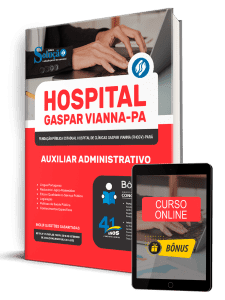 Apostila Hospital Gaspar Vianna-PA 2026 - Auxiliar Administrativo