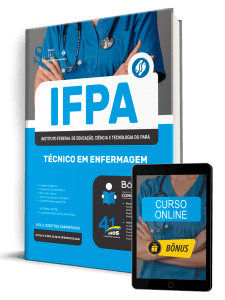 Apostila IFPA 2026 - Técnico-Administrativo em Educação - Técnico em Enfermagem
