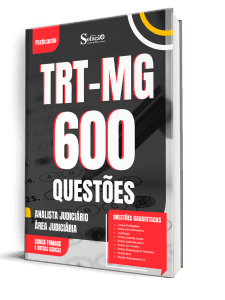 Caderno de Questões TRT-MG - Analista Judiciário - Área Judiciária - 600 Questões Gabaritadas