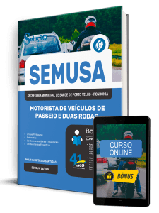 Apostila SEMUSA Porto Velho-RO 2026 - Motorista de Veículos de Passeio e Duas Rodas
