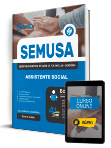 Apostila SEMUSA Porto Velho-RO 2026 - Assistente Social