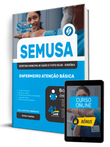 Apostila SEMUSA Porto Velho-RO 2026 - Enfermeiro Atenção Básica