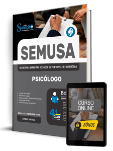 Apostila SEMUSA Porto Velho-RO 2026 - Psicólogo