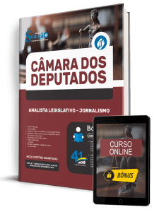 Apostila Câmara dos Deputados 2026 - Analista Legislativo - Especialidade: Comunicação Social - Área: Jornalismo
