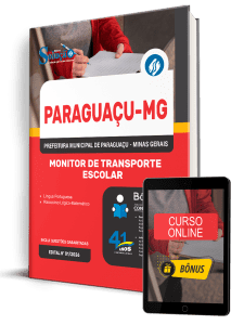 Apostila Prefeitura de Paraguaçu-MG 2026 - Monitor de Transporte Escolar