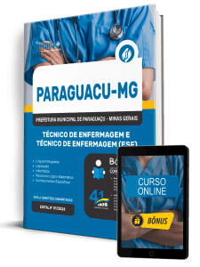 Apostila Prefeitura de Paraguaçu-MG 2026 - Técnico de Enfermagem e Técnico de Enfermagem (ESF)