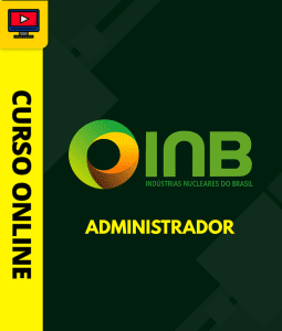 Curso INB - Indústrias Nucleares do Brasil 2026 - Administrador