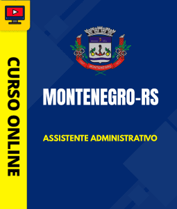 Curso Prefeitura de Montenegro - RS 2026 - Assistente Administrativo