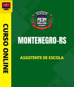 Curso Prefeitura de Montenegro - RS 2026 - Assistente de Escola