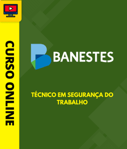 Curso BANESTES 2026 - Técnico em Segurança do Trabalho