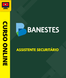 Curso BANESTES 2026 - Assistente Securitário