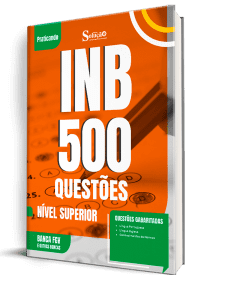 Caderno de Questões INB - Nível Superior - 500 Questões Gabaritadas