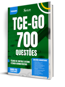 Caderno de Questões TCE-GO - Técnico de Controle Externo - Especialidade: Técnico Administrativo - 500 Questões Gabaritadas