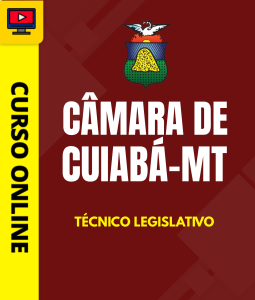 Curso Câmara de Cuiabá - MT 2026 - Técnico Legislativo
