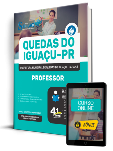 Apostila Prefeitura de Quedas do Iguaçu-PR 2026 - Professor