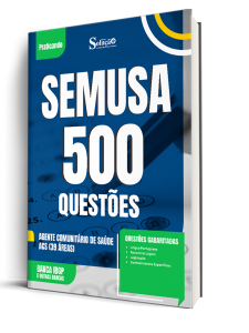 Caderno de Questões SEMUSA Porto Velho-RO - Agente Comunitário de Saúde - 500 Questões Gabaritadas