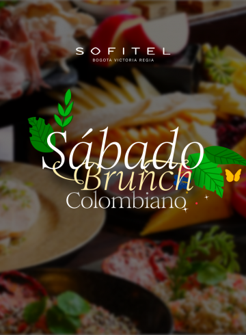 Brunch en la Zona T – Sofitel Bogota Victoria Regia