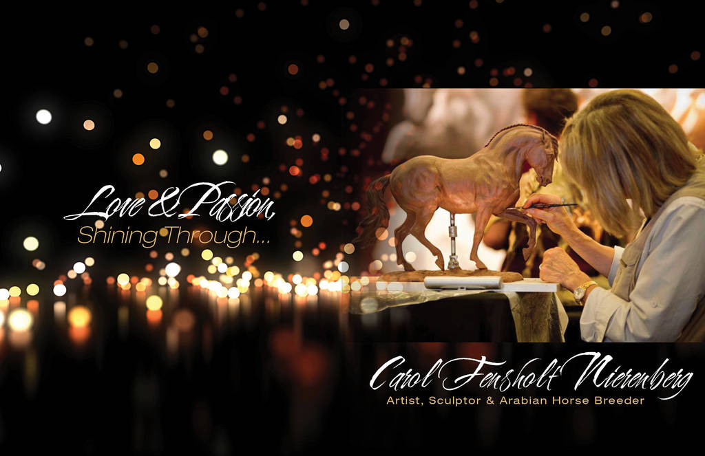Love & Passion Shining Through, Carol Fensholt Nierenberg, Sculptor, Artist & Arabian Horse Breeder