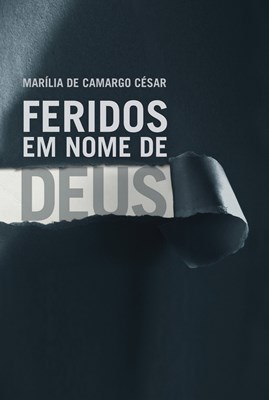 Feridos em nome de Deus