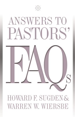 Answers to Pastors' FAQs