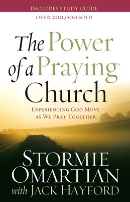 The Power of a Praying® Church