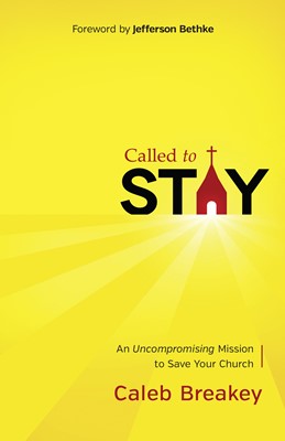 Called to Stay