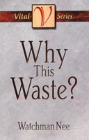 Why This Waste? (eBook)