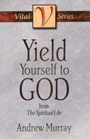 Yield Yourself to God (eBook)