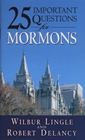 25 Important Questions for Mormons (eBook)