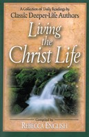Living the Christ Life (eBook)