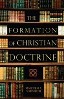 The Formation of Christian Doctrine (eBook)