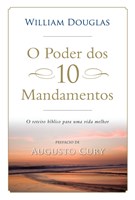 O poder dos 10 mandamentos