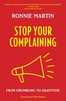 Stop Your Complaining (eBook)