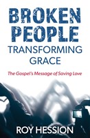Broken People, Transforming Grace (eBook)
