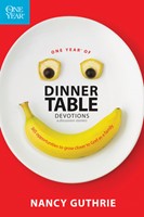 One Year of Dinner Table Devotions and Discussion Starters (eBook)