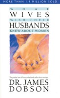 What Wives Wish Their Husbands Knew About Women (eBook)