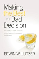 Making the Best of a Bad Decision (eBook)