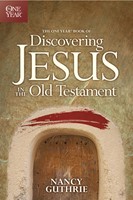 The One Year Book of Discovering Jesus in the Old Testament (eBook)