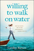 Willing to Walk on Water (eBook)