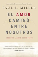 El Amor caminó entre nosotros (eBook)