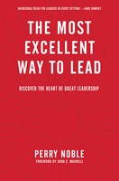 The Most Excellent Way to Lead (eBook)