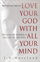 Love Your God with All Your Mind (eBook)