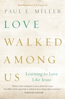 Love Walked among Us (eBook)
