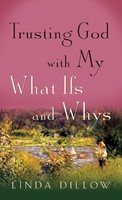 Trusting God with My What Ifs and Whys (eBook)