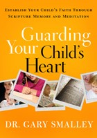 Guarding Your Child's Heart (eBook)
