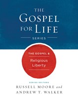 The Gospel & Religious Liberty (eBook)