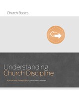 Understanding Church Discipline (eBook)