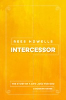 Rees Howells, Intercessor (eBook)