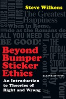 Beyond Bumper Sticker Ethics